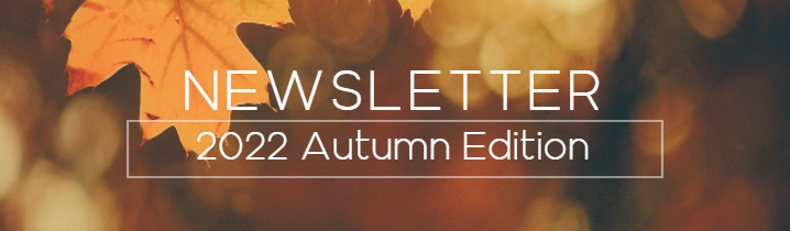 Preview of 2022 Autumn Newsletter