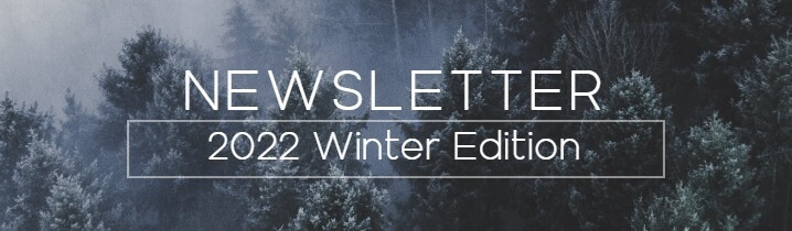 Preview of 2022 Winter Newsletter
